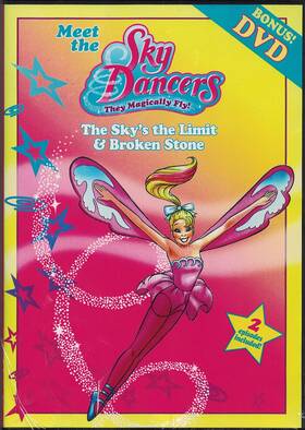 Meet The Sky Dancers 030592985287 Skys Limit And Broken Stone