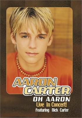 Sony Legacy 012414176998 Aaron Carter - Oh Live In Concert