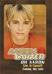 Aaron Carter - Oh (live Concert) Dvd Color Ntsc Mint Condition Like. Price: $32.75.